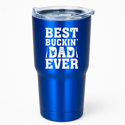 Best Buckin Dad Ever Deer Hunters FatherS Day Cool Gift Tumbler