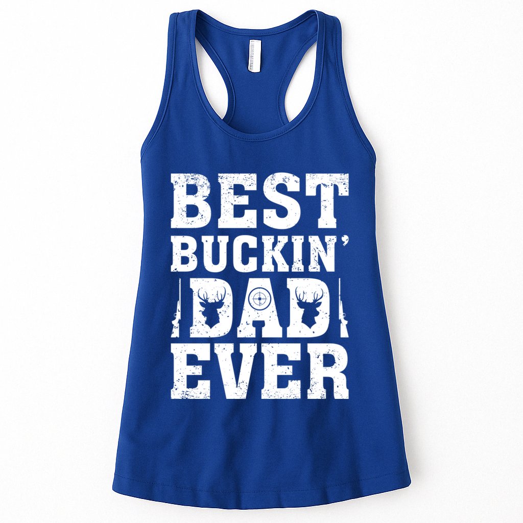 Best Buckin Dad Ever Deer Hunters FatherS Day Cool Gift Womens Tank Top