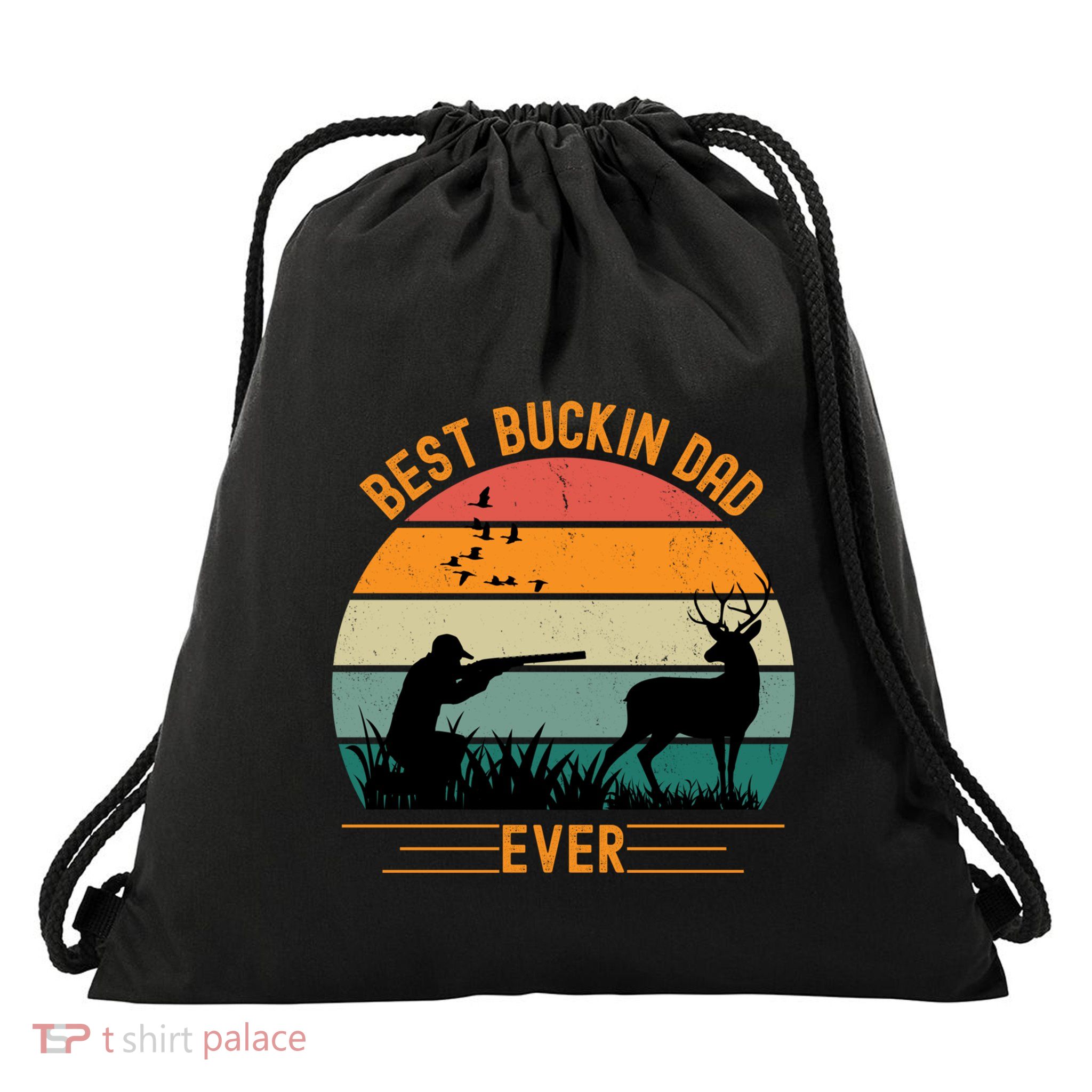 Best Buckin Dad Ever Deer Hunters Funny Deer Hunting Season Gift Drawstring Bag