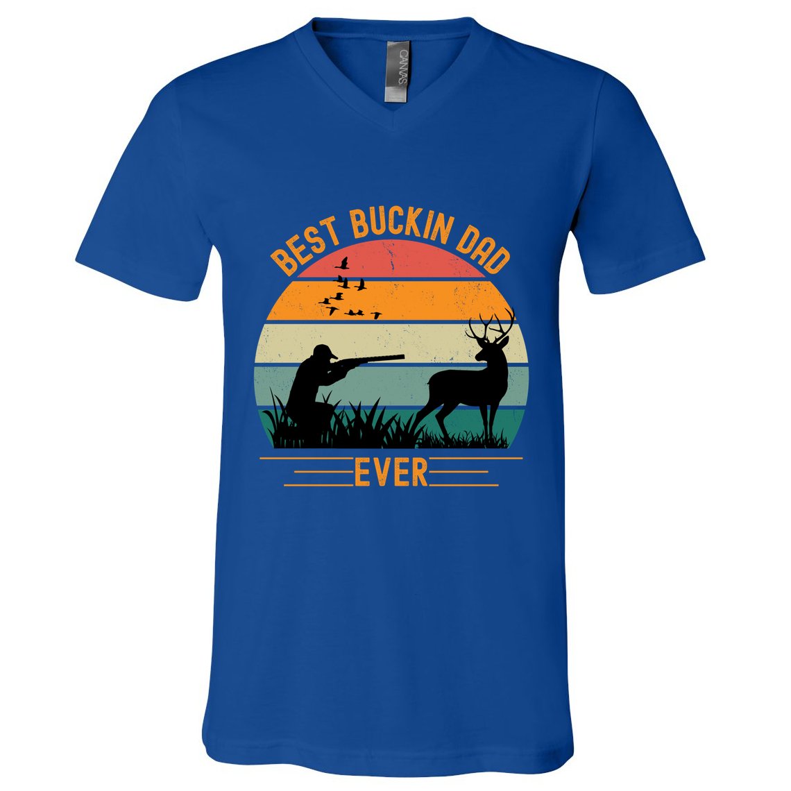 Best Buckin Dad Ever Deer Hunters Funny Deer Hunting Season Gift V-Neck T-Shirt