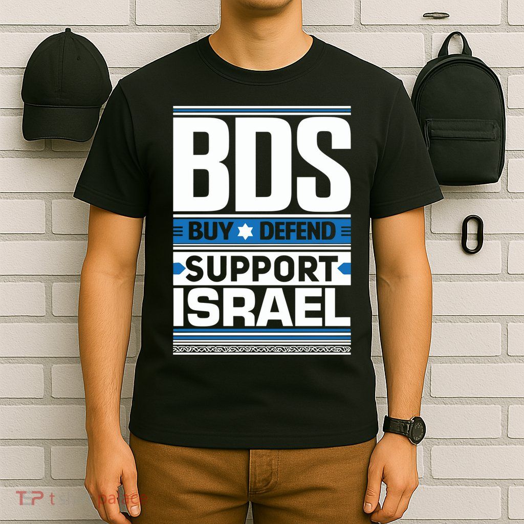 Bds Buy Defend Support Israel T-Shirt