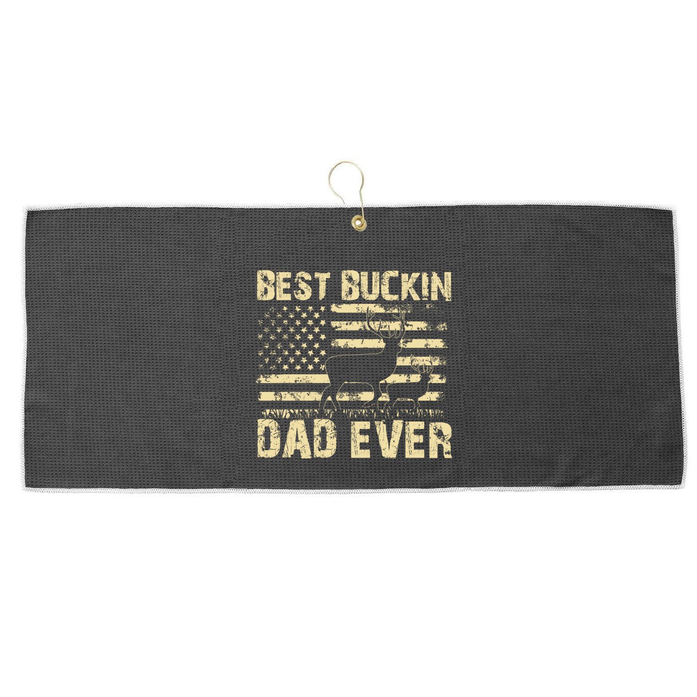 Best Buckin Dad Ever Fathers Day 2024 Funny Fathers Day Meaningful Gift Large Microfiber Waffle Golf Towel
