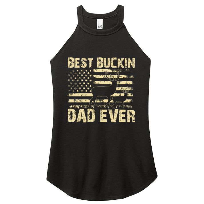 Best Buckin Dad Ever Fathers Day 2024 Funny Fathers Day Meaningful Gift Women's Perfect Tri Rocker Tank