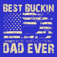 Best Buckin Dad Ever Fathers Day 2024 Funny Fathers Day Meaningful Gift Tall T-Shirt