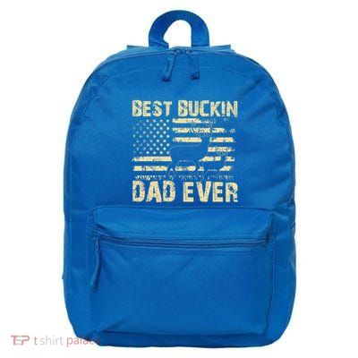 Best Buckin Dad Ever Fathers Day 2024 Funny Fathers Day Meaningful Gift 16 in Basic Backpack