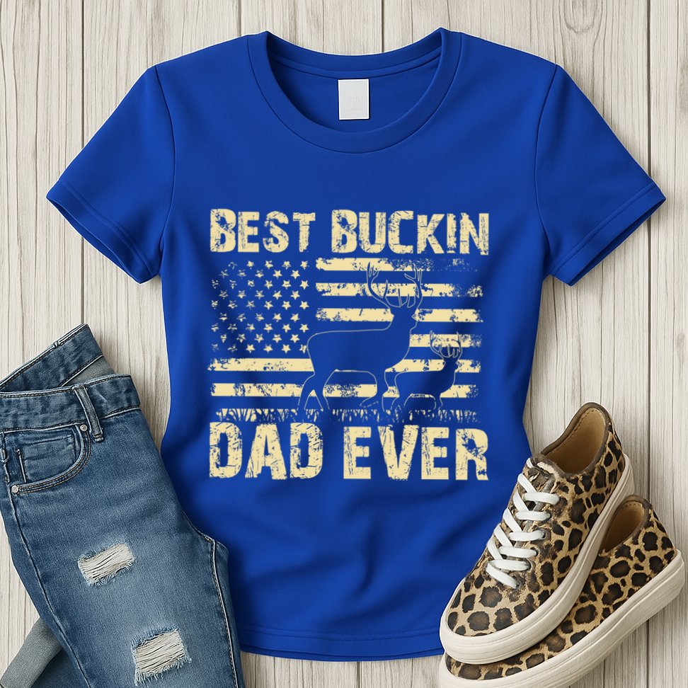 Best Buckin Dad Ever Fathers Day 2024 Funny Fathers Day Meaningful Gift Womens T-Shirt