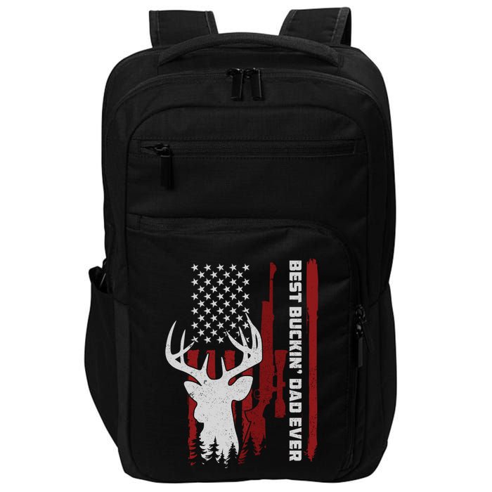 Best Buckin Dad Ever Deer Hunting Gift Impact Tech Backpack