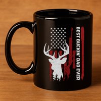 Best Buckin Dad Ever Deer Hunting Gift 11oz C Handle Ceramic Mug