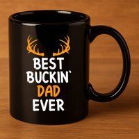 Best Buckin Dad Ever Cool Gift 11oz C Handle Ceramic Mug