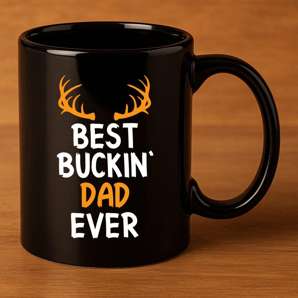 Best Buckin Dad Ever Cool Gift 11oz C Handle Ceramic Mug