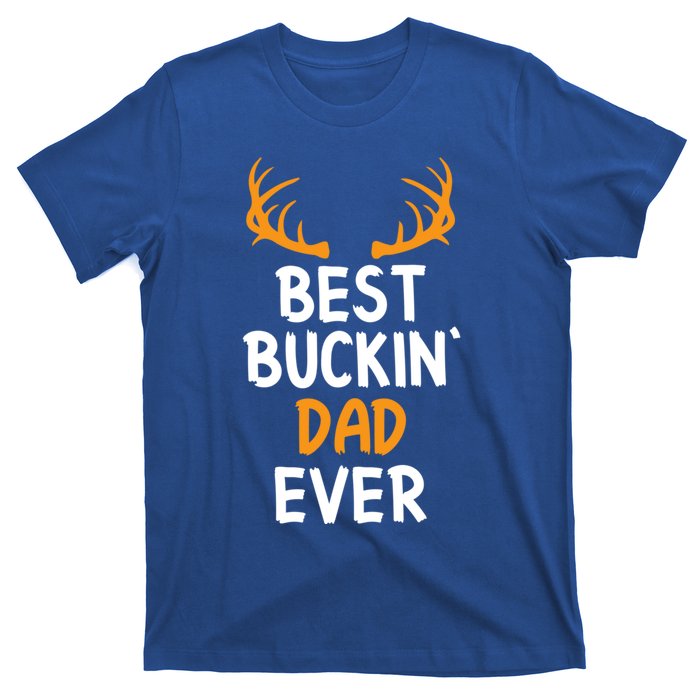 Best Buckin Dad Ever Cool Gift T-Shirt