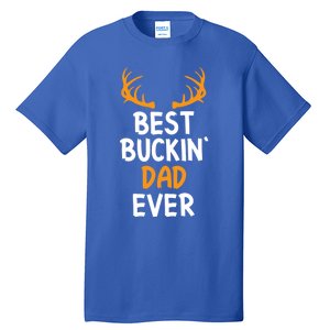 Best Buckin Dad Ever Cool Gift Tall T-Shirt