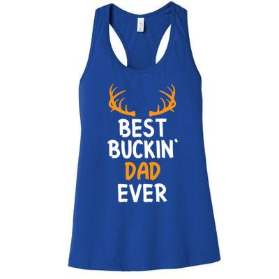 Best Buckin Dad Ever Cool Gift Women's Racerback Tank