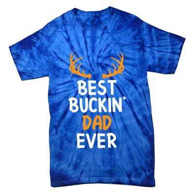 Best Buckin Dad Ever Cool Gift Tie-Dye T-Shirt