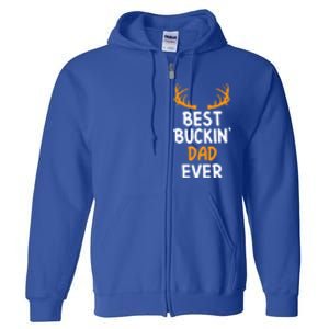 Best Buckin Dad Ever Cool Gift Full Zip Hoodie