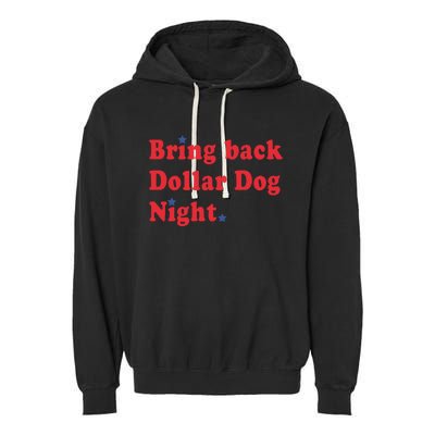 Bring Back Dollar Dog Night Garment-Dyed Fleece Hoodie