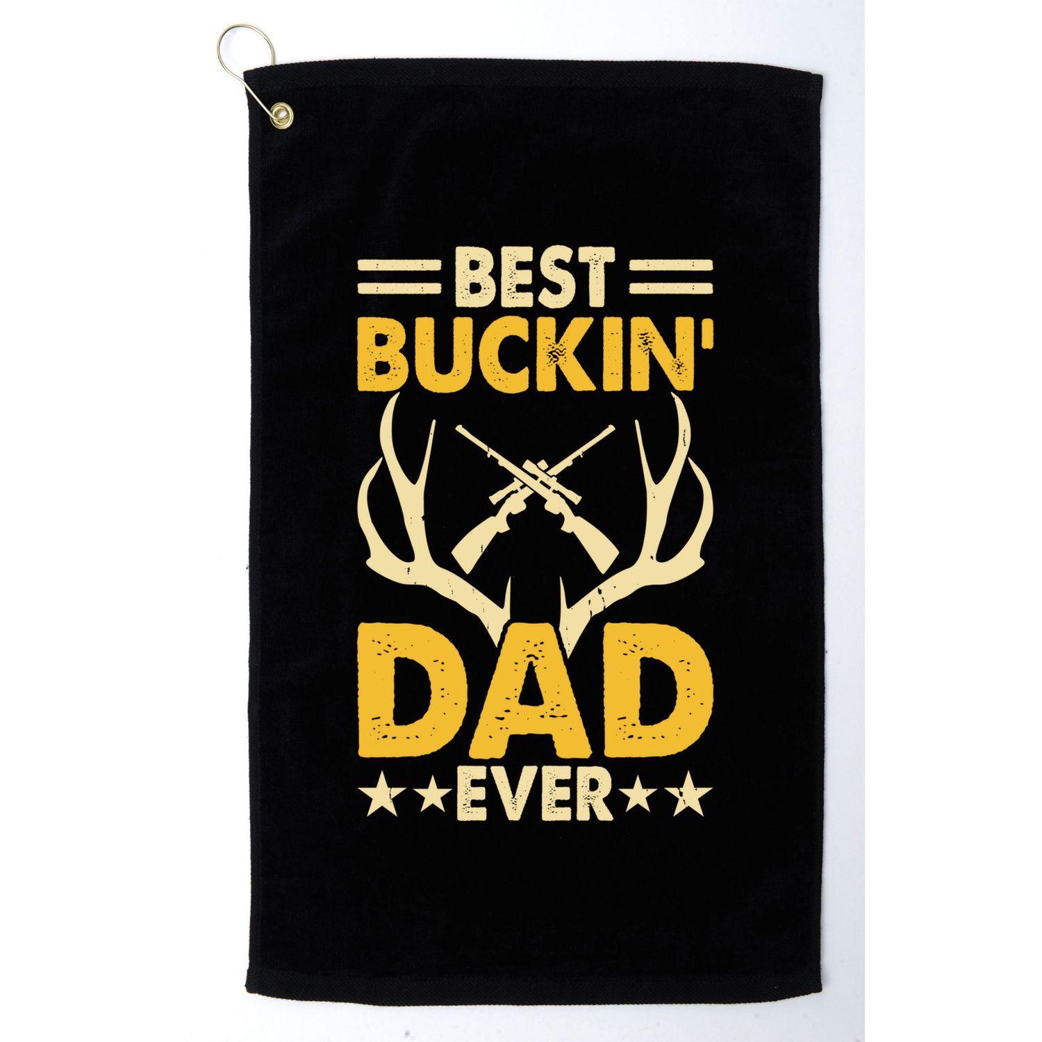 Best Buckin Dad Ever Funny Deer Hunters FatherS Day Gift Golf Towel