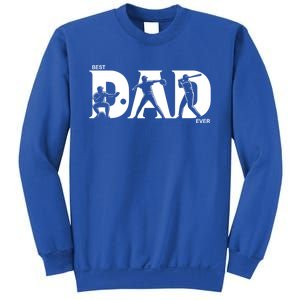 Best Baseball Dad Ever Fathers Day Baseball Meaningful Gift Sweatshirt