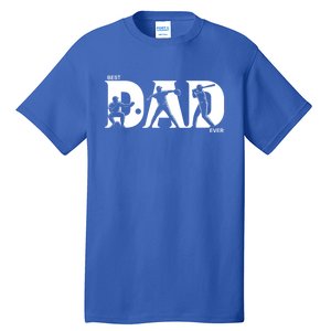 Best Baseball Dad Ever Fathers Day Baseball Meaningful Gift Tall T-Shirt