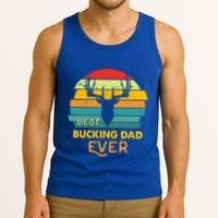 Best Buckin Dad Ever Gift Deer Hunting Bucking Father Gift Tank Top