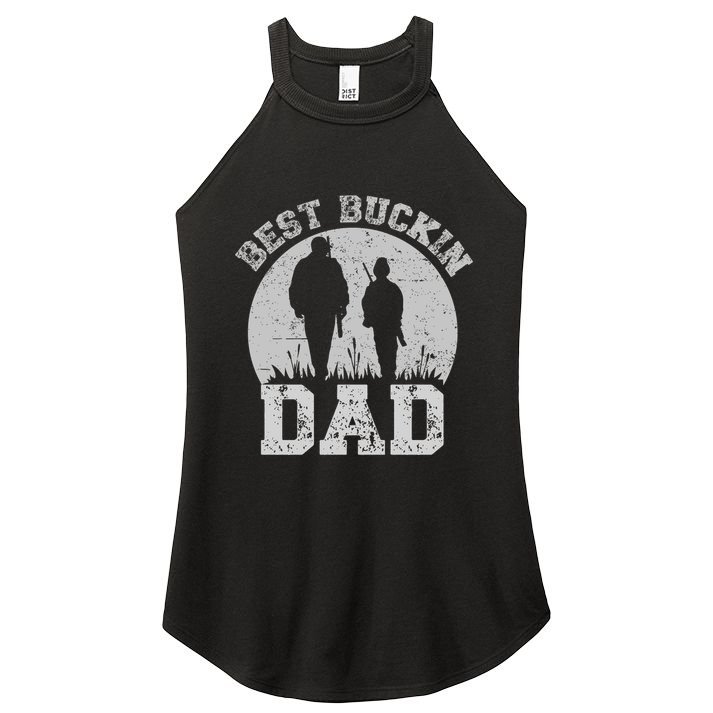 BEST BUCKIN DAD EVER Women's Perfect Tri Rocker Tank