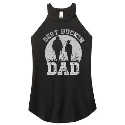 BEST BUCKIN DAD EVER Women’s Perfect Tri Rocker Tank