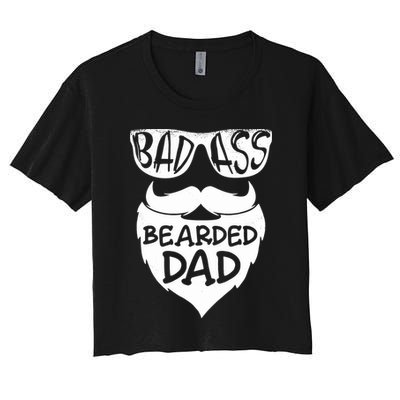 Badass Bearded Dad Shirts Father Papa With Beard Crop Top