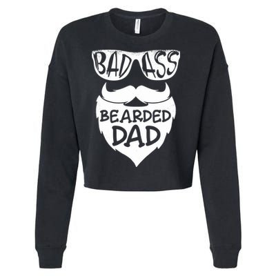 Badass Bearded Dad Shirts Father Papa With Beard Cropped Pullover Crew