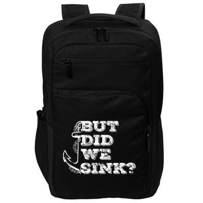 Boating But Did We Sink Flatboat Pontoon Captain Vintage Impact Tech Backpack