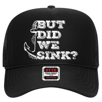 Boating But Did We Sink Flatboat Pontoon Captain Vintage Trucker Hat