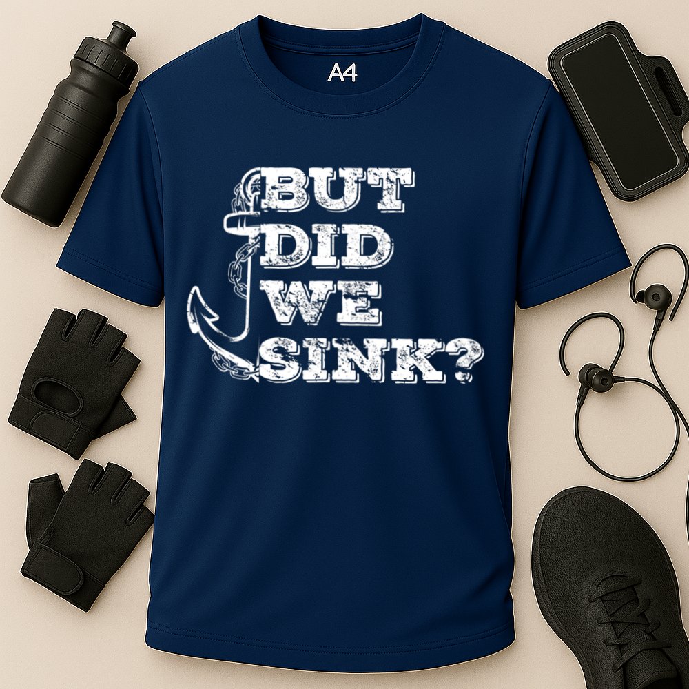 Boating But Did We Sink Flatboat Pontoon Captain Vintage Performance Shirt