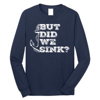 Boating But Did We Sink Flatboat Pontoon Captain Vintage Long Sleeve Shirt
