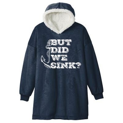 Boating But Did We Sink Flatboat Pontoon Captain Vintage Hooded Wearable Blanket