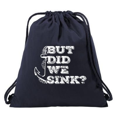 Boating But Did We Sink Flatboat Pontoon Captain Vintage Drawstring Bag