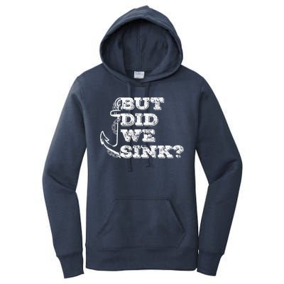 Boating But Did We Sink Flatboat Pontoon Captain Vintage Women's Pullover Hoodie