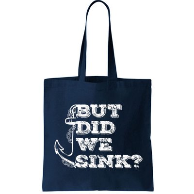 Boating But Did We Sink Flatboat Pontoon Captain Vintage Bag
