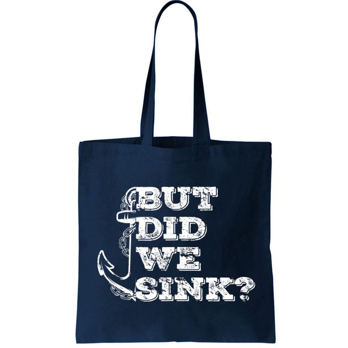 Boating But Did We Sink Flatboat Pontoon Captain Vintage Bag