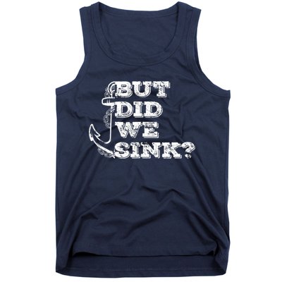 Boating But Did We Sink Flatboat Pontoon Captain Vintage Tank Top