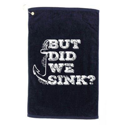 Boating But Did We Sink Flatboat Pontoon Captain Vintage Golf Towel