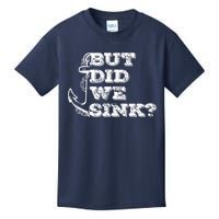 Boating But Did We Sink Flatboat Pontoon Captain Vintage Kids T-Shirt