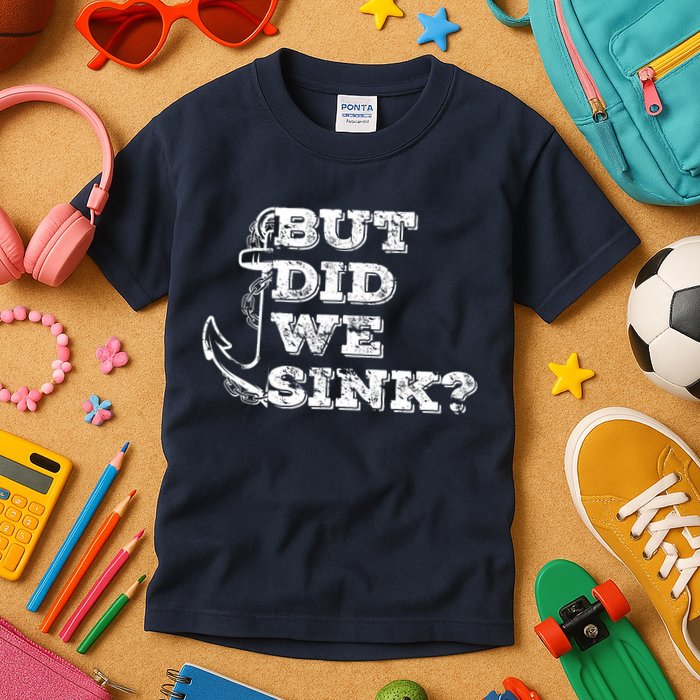 Boating But Did We Sink Flatboat Pontoon Captain Vintage Kids T-Shirt