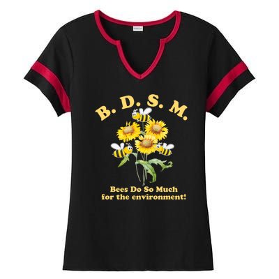 BDSM Bees Do So Much For The Environment Ladies Halftime Notch Neck Tee