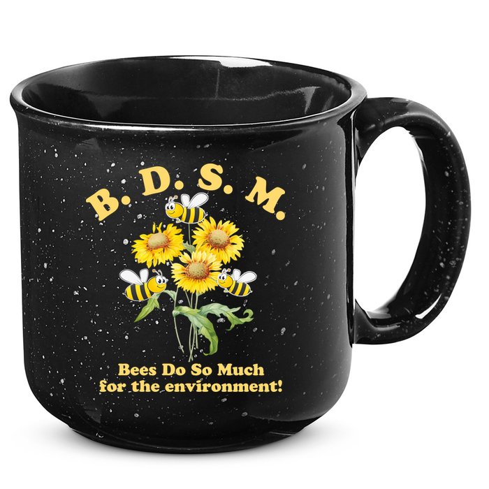 BDSM Bees Do So Much For The Environment 15oz Campfire Ceramic Mug