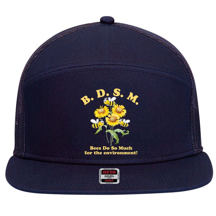 BDSM Bees Do So Much For The Environment 7 Panel Mesh Trucker Snapback Hat