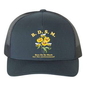 BDSM Bees Do So Much For The Environment Yupoong Adult 5-Panel Trucker Hat