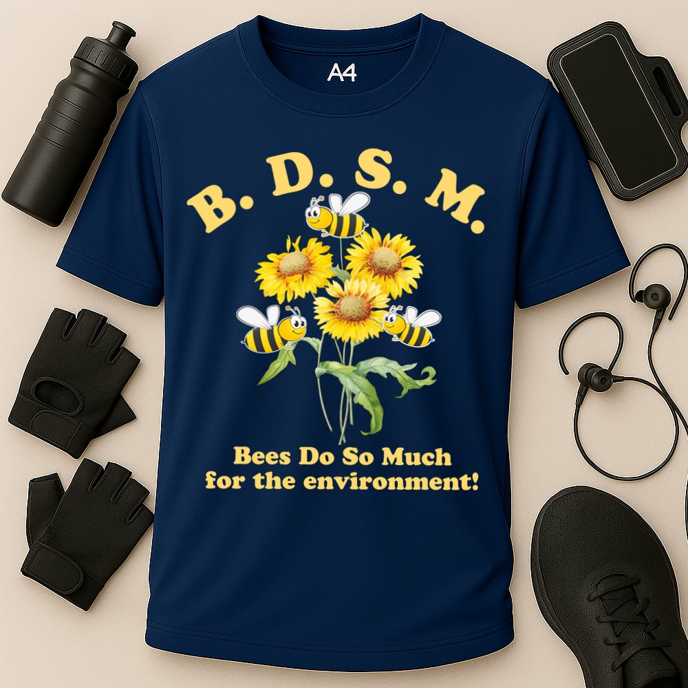 BDSM Bees Do So Much For The Environment Performance Shirt