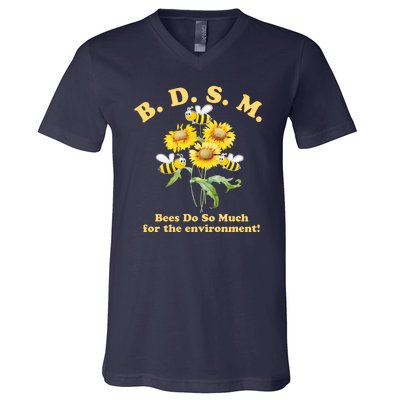 BDSM Bees Do So Much For The Environment V-Neck T-Shirt