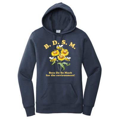 BDSM Bees Do So Much For The Environment Women's Pullover Hoodie