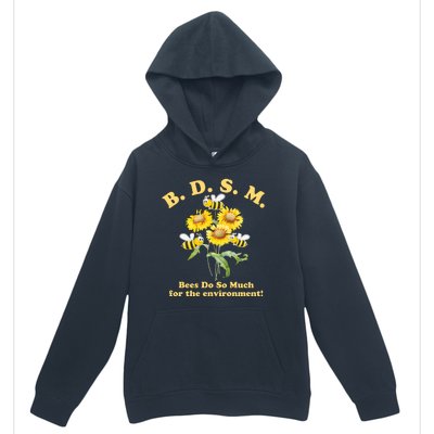 BDSM Bees Do So Much For The Environment Urban Pullover Hoodie