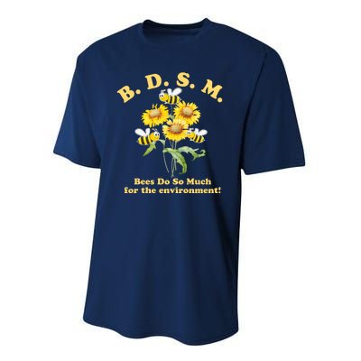 BDSM Bees Do So Much For The Environment Performance Sprint T-Shirt